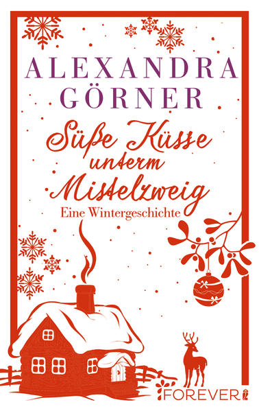 Süße Küsse unterm Mistelzweig