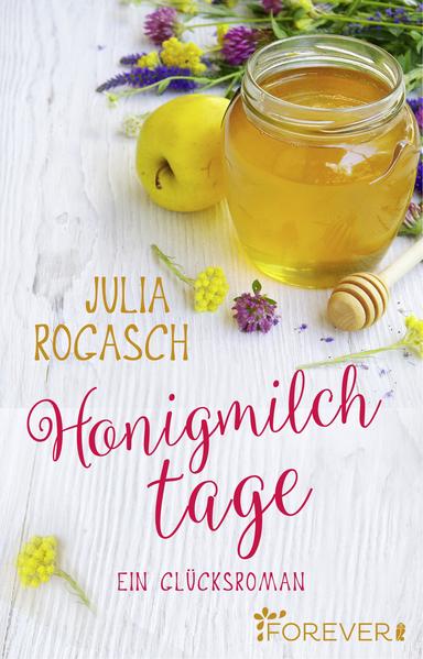 Honigmilchtage