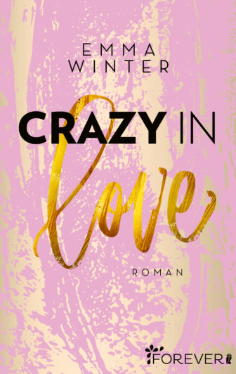 Crazy in Love: Roman (Weston-High-Reihe 1)