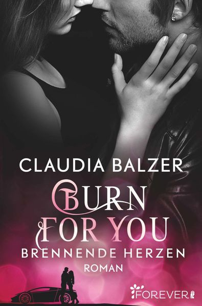 Burn for You - Brennende Herzen (Burn-Reihe 2)