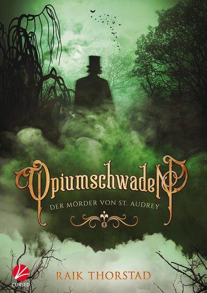 Opiumschwaden: Der Mörder von St. Audrey