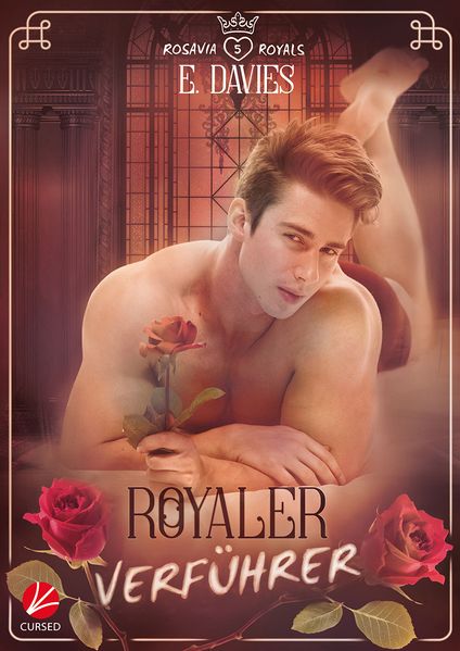 Rosavia Royals: Royaler Verführer