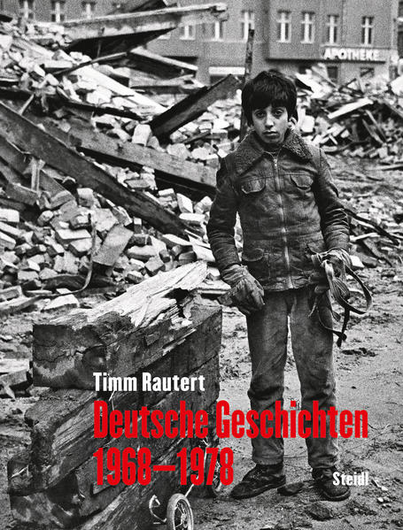 Deutsche Geschichten 1968–1978