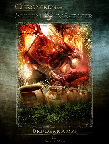 Die Chroniken der Seelenwächter - Band 11: Bruderkampf (Urban Fantasy)