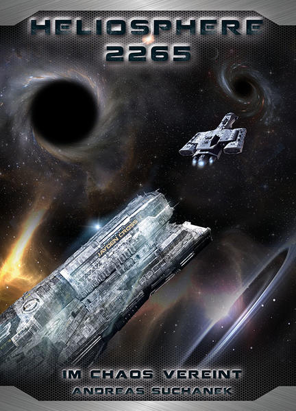 Heliosphere 2265 - Der Helix-Zyklus 3 - Im Chaos vereint (Bände 19-21)