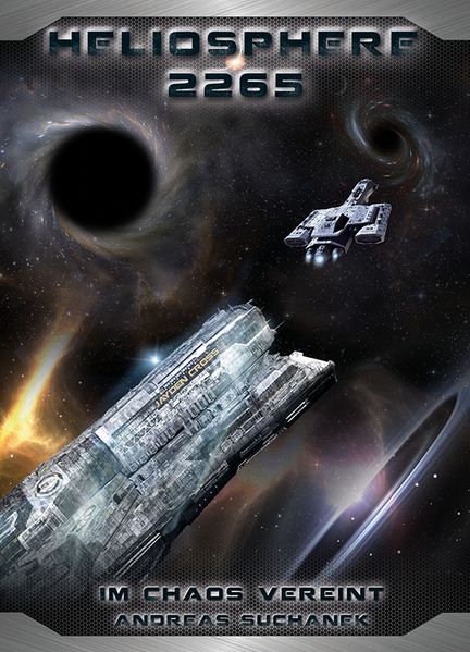 Heliosphere 2265 - Der Helix-Zyklus 3 - Im Chaos vereint (Bände 19-21)