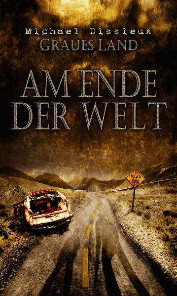 AM ENDE DER WELT (Graues Land 3)