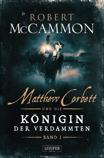 MATTHEW CORBETT und die Königin der Verdammten - Band 1