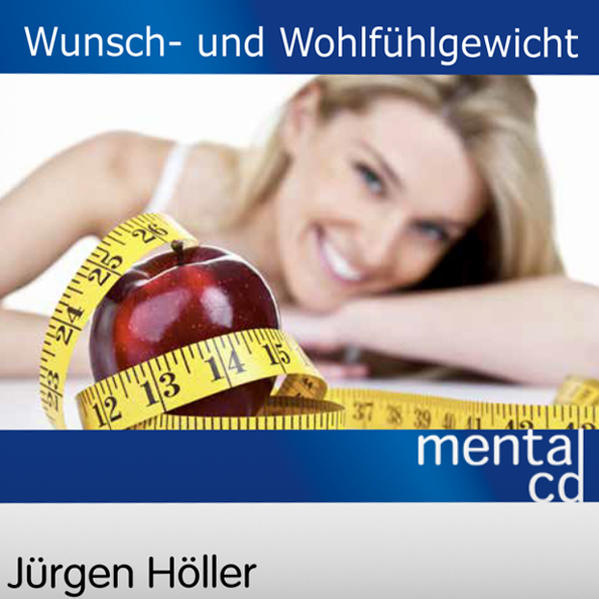 Wunsch- und Wohlfühlgewicht