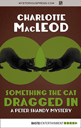 Something the Cat Dragged In