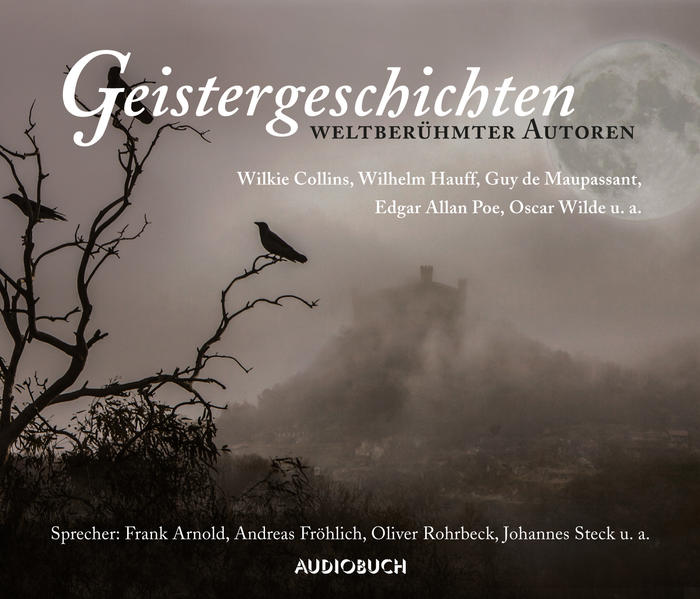 Geistergeschichten weltberühmter Autoren