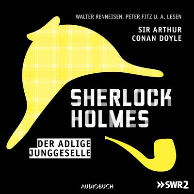 Folge 1: Der adlige Junggeselle