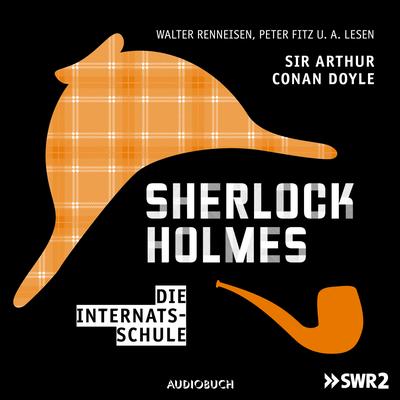 Sherlock Holmes: Die Internatsschule
