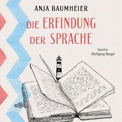 Die Erfindung der Sprache (ungekürzt)
