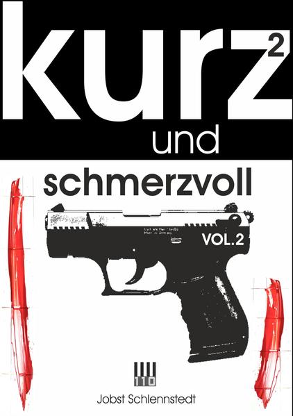 kurz und schmerzvoll #2