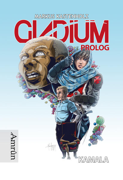 Gladium: Kamala (Prolog)