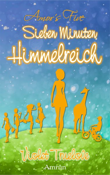 Sieben Minuten Himmelreich
