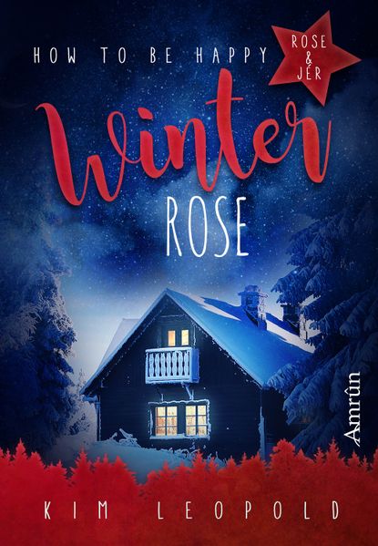 How to be happy 4: Winterrose