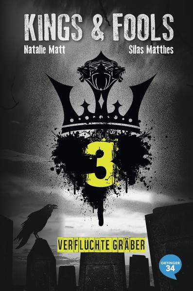 Kings & Fools 3. Verfluchte Gräber