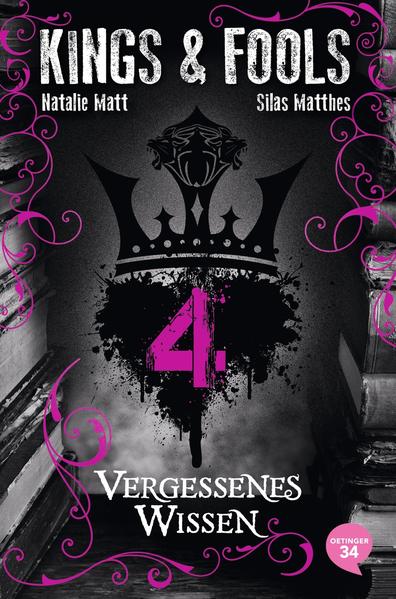 Kings & Fools 4. Vergessenes Wissen