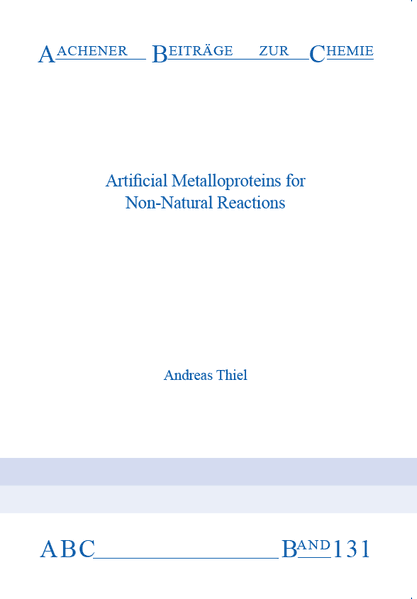 Artificial Metalloproteins for Non-Natural Reactions