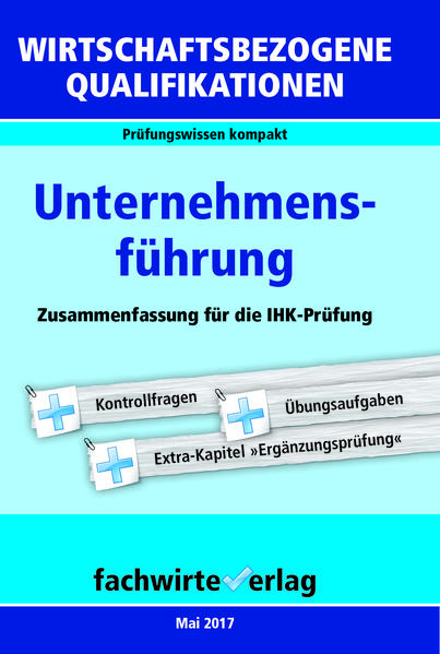 Wirtschaftsbezogene Qualifikationen: Unternehmensführung