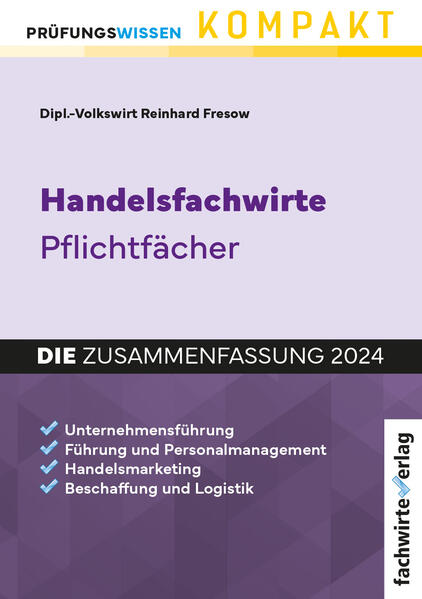 Handelsfachwirte - DIE Zusammenfassung