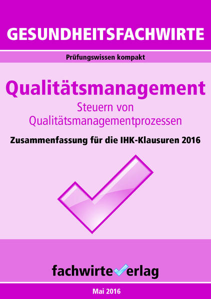 Gesundheitsfachwirte: Qualitätsmanagement