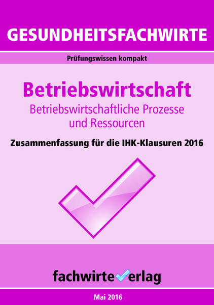 Gesundheitsfachwirte: Betriebswirtschaft