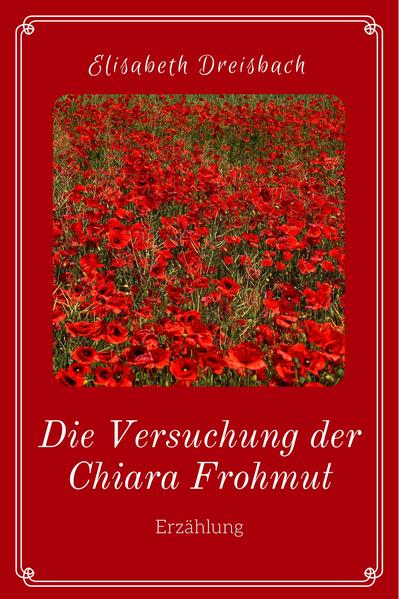 Die Versuchung der Chiara Frohmut