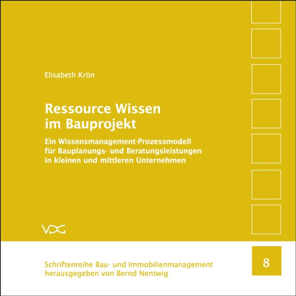 Ressource Wissen im Bauprojekt
