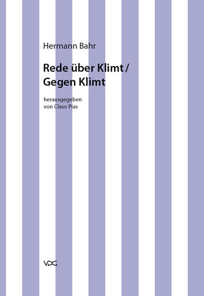 Hermann Bahr / Rede über Klimt /Gegen Klimt