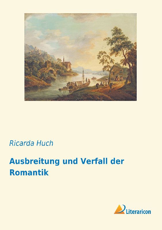 Ausbreitung und Verfall der Romantik