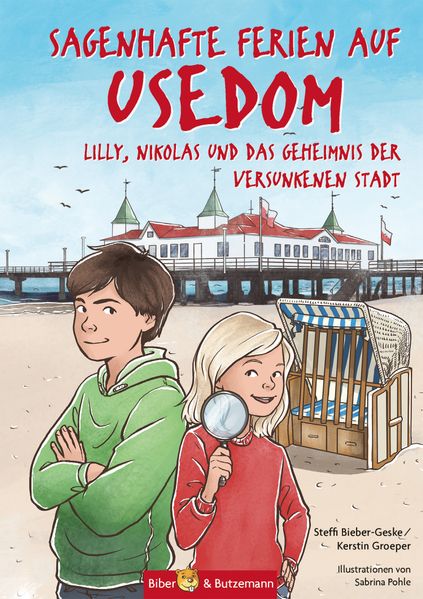 Sagenhafte Ferien auf Usedom - Lilly, Nikolas und das Geheimnis der versunkenen Stadt