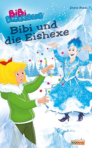 Bibi Blocksberg - Bibi und die Eishexe: Roman