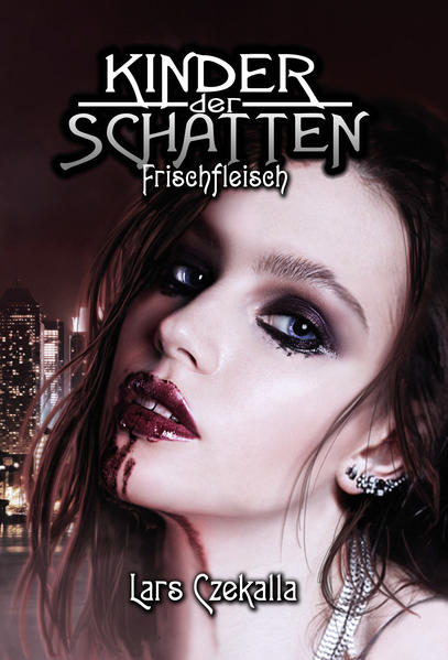 Kinder der Schatten - Frischfleisch