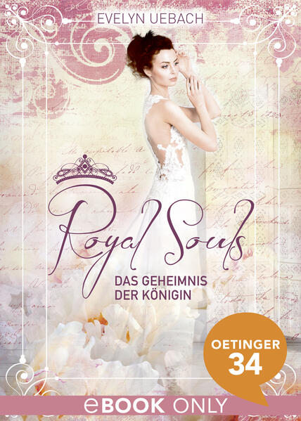 Royal Souls. Das Geheimnis der Königin