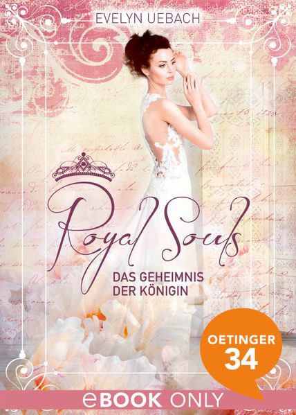 Royal Souls. Das Geheimnis der Königin