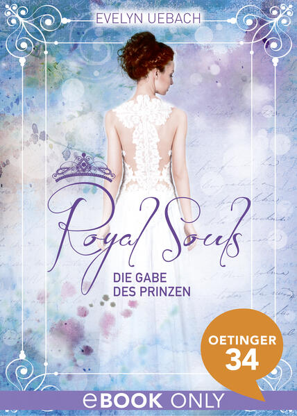 Royal Souls. Die Gabe des Prinzen