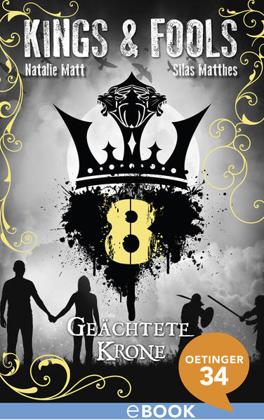 Kings & Fools. Geächtete Krone