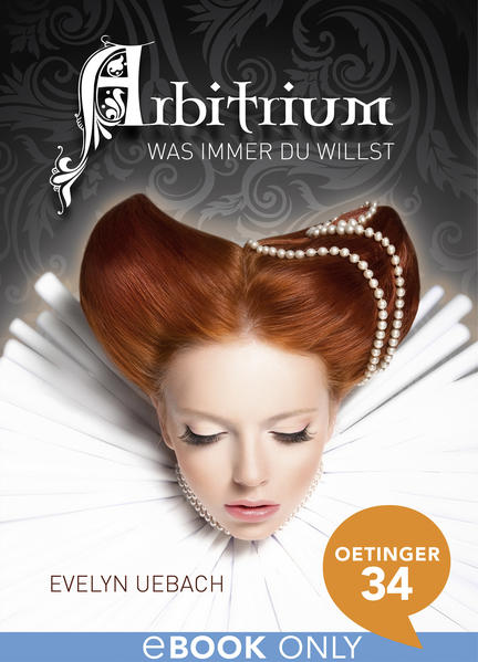 Arbitrium. Was immer du willst