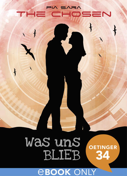 The Chosen 3. Was uns blieb