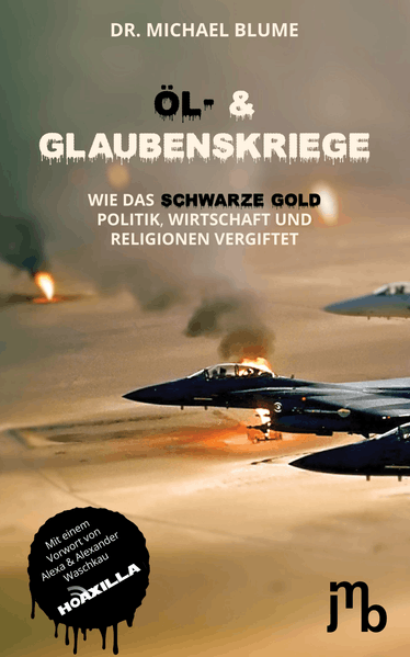 Öl- und Glaubenskriege