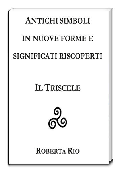ANTICHI SIMBOLI IN NUOVE FORME E SIGNIFICATI RISCOPERTI