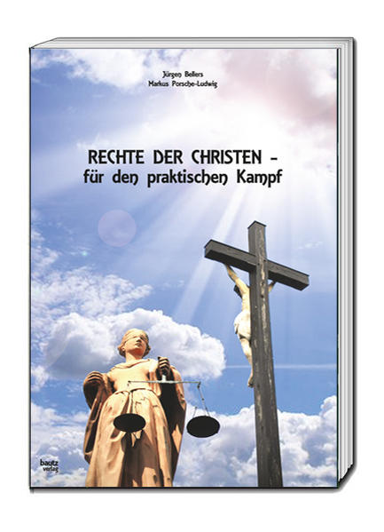 Rechte der Christen - für den praktischen Kampf