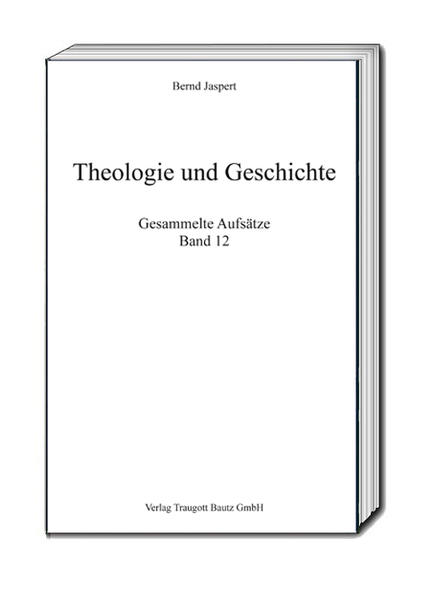 Theologie und Geschichte