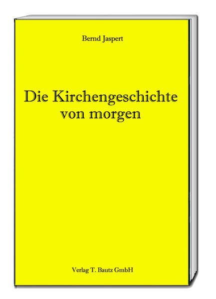 Die Kirchengeschichte von morgen