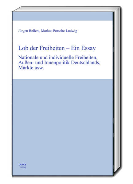 Lob der Freiheiten - Ein Essay