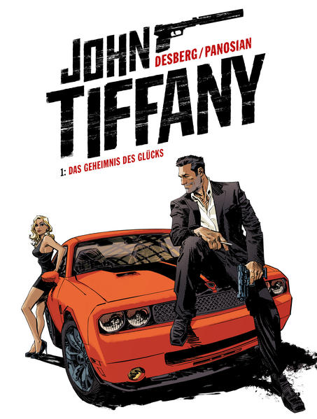 John Tiffany - Band 1: Das Geheimnis des Glücks