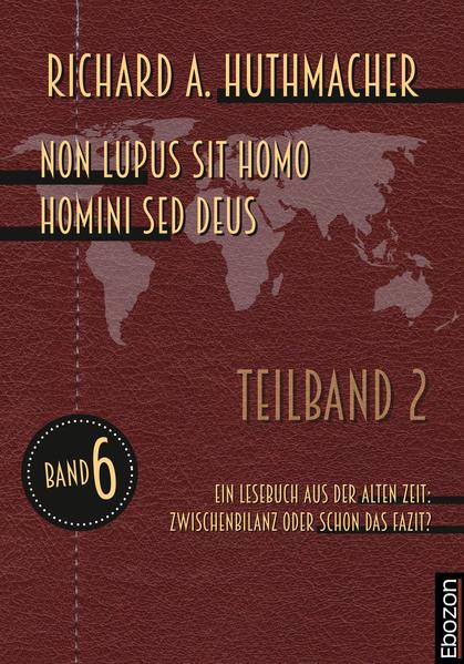 Non lupus sit homo homini sed deus (Teilband 2)